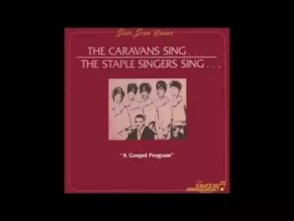 The Caravans - Wait For Me